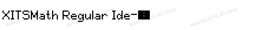 XITSMath Regular Ide字体转换